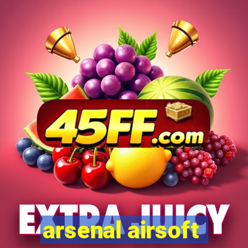 arsenal airsoft